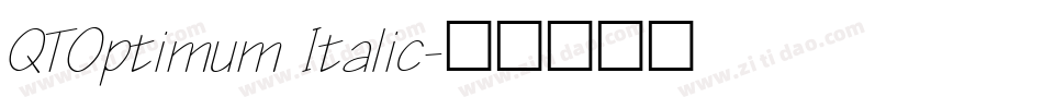 QTOptimum Italic字体转换